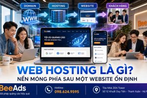 Web Hosting là gì? Thứ Khách Hàng Gần Như Không Nhìn Thấy Nhưng Website Sống Nhờ Vào Nó