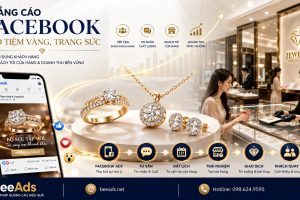 Quảng cáo Facebook cho tiệm vàng, tiệm trang sức