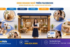 Kinh doanh nhỏ trên Facebook không cần bắt đầu lớn, nhưng phải bắt đầu đúng