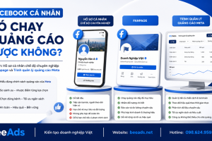 Facebook cá nhân có thể quảng cáo được như Fanpage hay không?